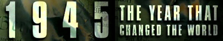 1945.The.Year.That.Changed.The.World.S01.COMPLETE.720p.WEBRip.x264-GalaxyTV