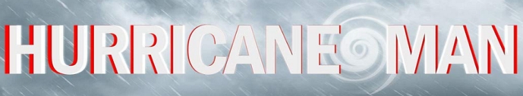 Hurricane Man S01 COMPLETE 720p AMZN WEBRip x264 GalaxyTV