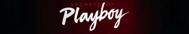 Secrets of Playboy S01E11 Behind The Girls Next Door 720p HDTV x264 CRiMSON TGx